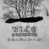 Vile Creature - A Steady Descent Into The Soil