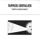 Yannick Chevalier - Ecoute Le son du Soleil