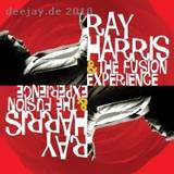 Ray Harris + The Fusion Expe - Ray Harris And The Fusion Expe