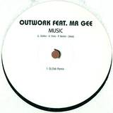 Outwork Feat. Mr Gee - Music