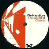 Die Haustiere - The Sound Of Classic Ep