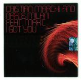 Cristian Marchi And Nari & Milani Feat. Max'c - I Got You *mcd*
