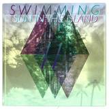 Swimming - Sun In The Island