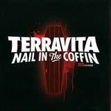 Terravita - Nail In The Coffin/drinks Up Hands Up