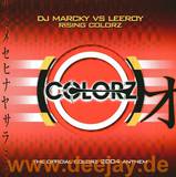 Dj Marcky Vs. Leeroy - Rising Colorz