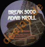 Break 3000 / Adam Kroll - Discotronic