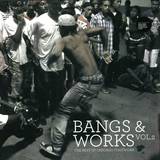 Bangs & Works - Volume 2 (the Best Of Chicago Footwork) 3x12"