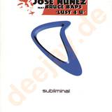 Jose Nunez Feat. Bruce Baps - Lust 4 U