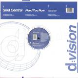 Soul Central - Need You Know