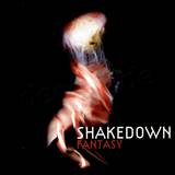 Shakedown - Fantasy