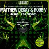 Matthew Dekay & Rob V - Dubio