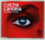 Culcha Candela - Hungry Eyes *mcd*