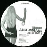 Alex Megane - Little Lies Pt.2