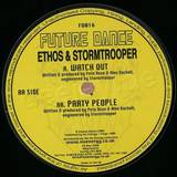 Ethos & Stormtrooper - Watch Out / Party People