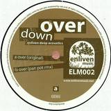 Enliven Deep Acoustics - Down Over
