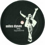 Miles Dyson - Liquid Love