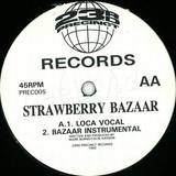 Strawberry Bazaar - Loca