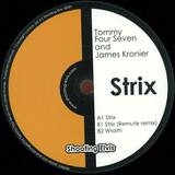 Tommy Four Seven - Strix Ep