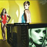 Moby - Last Night