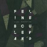 Lilea Narrative - Feline Boulevard Ep