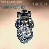 Mark Lanegan Band - Another Knock At The Door (IYEARA Remixes)