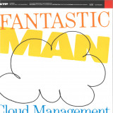 Fantastic Man - Cloud Management