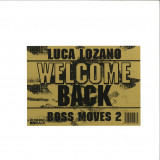 Luca Lozano - Boss Moves 2: Welcome Back 2x12"