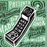 Luciano & Mikey General, Sr. Wilson, Jonny GoFigure, DJ Madd - Answer 2021 Riddim