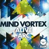 Mind Vortex - Alive / Arc