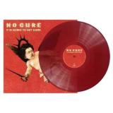 No Cure - It Is Going To Get Dark LP