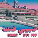 Various - Habibi Funk 035: Beirut City Pop LP