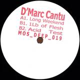 D'marc Cantu - Long Weekend