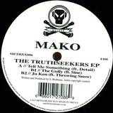 Mako - The Truthseekers Ep