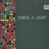 Gil Tamazyan - Shine A Light 12"