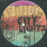 Sid & Rovat - Windy City Lights Ep