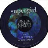 Anna Naklab Feat. Alle Farben & Younotus - Supergirl
