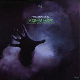 Piratenkind - Komm Her Ep