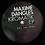 Maxime Dangles - Kromatik Ep