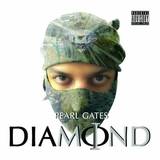 Pearl Gates - Diamond Mind