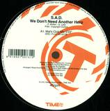 S.a.d. - We Don't Need Another Heroes