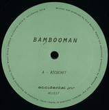 Bambooman - Ricochet