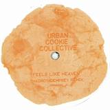 Urban Cookie Collective - Feels Like Heaven *remix*