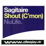Sagitaire - Shout (c'mon)