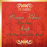 Praga Kahn / Rave Alarm - Soup / New York