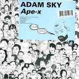 Adam Sky - Ape X