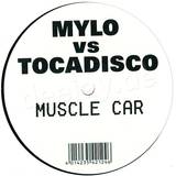Mylo - Muscle Car *tocadisco*