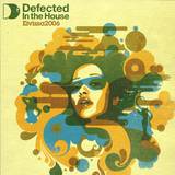 Defected In The House - Eivissa 2006 - Part 1