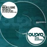 Nalin & Kane - *3* Open Your Eyes