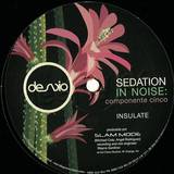 Slam Mode - Sedation In Noise