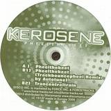 Kerosene - Pheelthebeat
